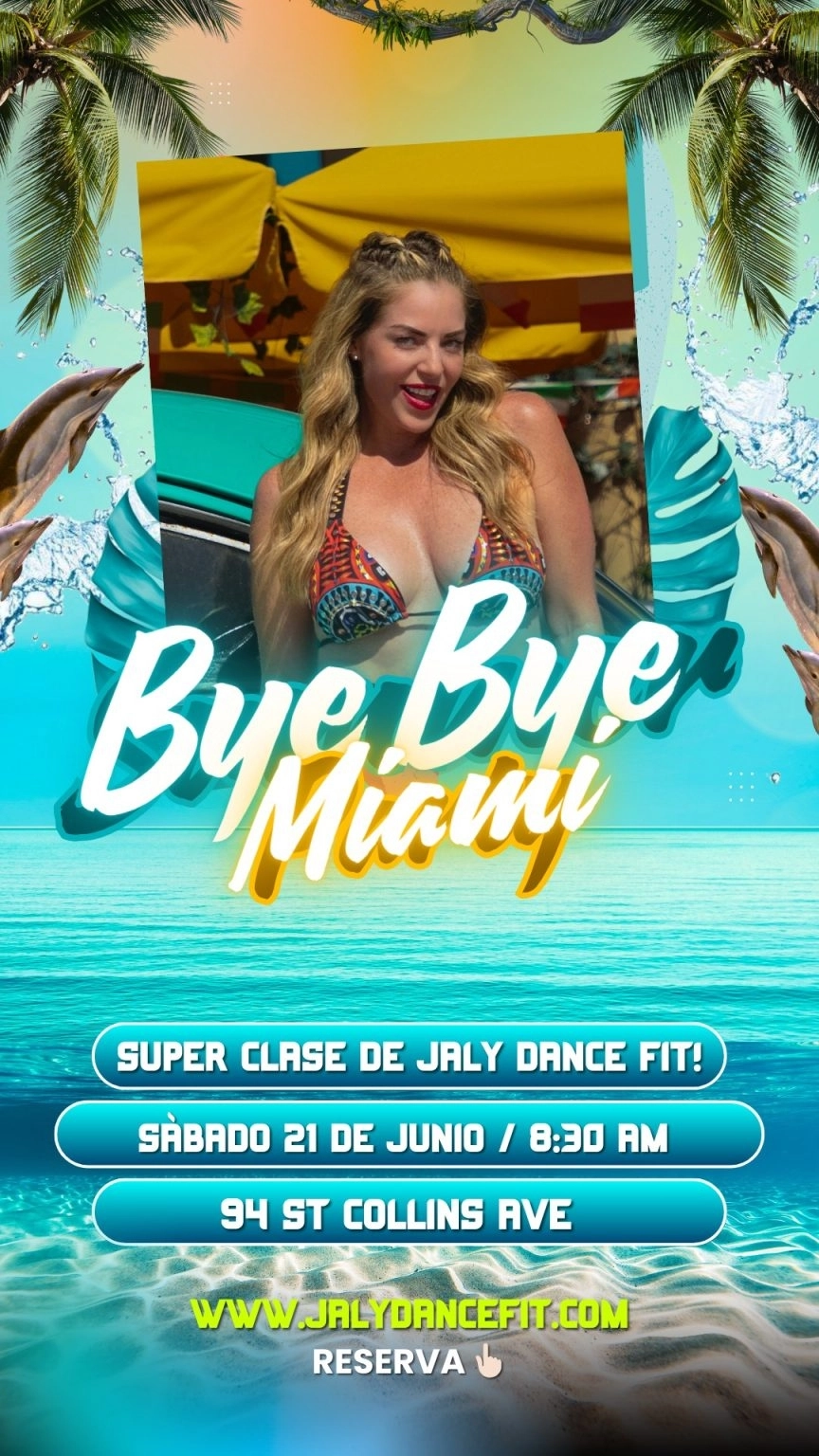 Jaly Dance Fit Miami class promo: June 21, 8:30 AM, 94 St Collins Ave.